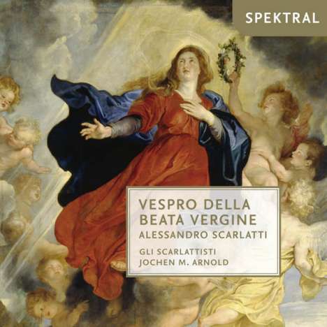 Alessandro Scarlatti (1660-1725): Vespro della Beata Vergine, CD