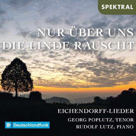 Georg Poplutz - Nur über uns die Linde rauscht, CD