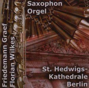 Kammermusik für Saxophon &amp; Orgel, CD