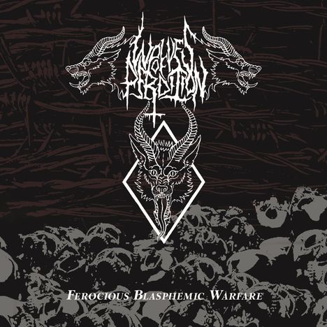 Wolves Of Perdition: Ferocious Blasphemic Warfare, CD