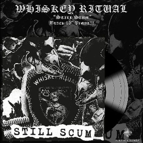 Whiskey Ritual: Still Scum, Single 10"