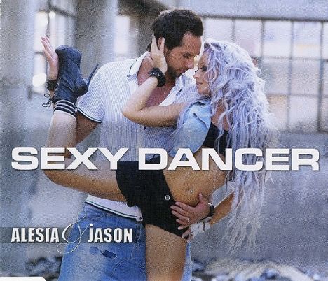 Alesia &amp; Jason: Sexy Dancer, CD