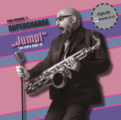 Albie Donnelly (geb. 1947): Jump! The Very Best of Albie Donnelly's Supercharge, 2 CDs