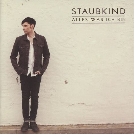 Staubkind: Alles was ich bin, CD