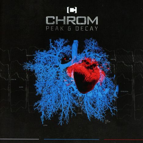 CHROM (Deutschland): Peak &amp; Decay, CD