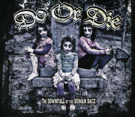 Do or Die: Downfall Of The Human.., CD
