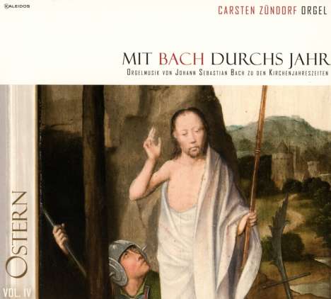 Carsten Zündorf - Mit Bach durchs Jahr Vol.4, CD