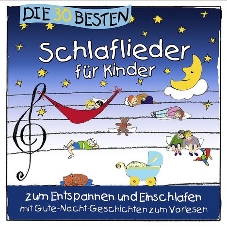 Simone Sommerland, Karsten Glück &amp; Die Kita-Frösche: Die 30 besten Schlaflieder für Kinder, CD