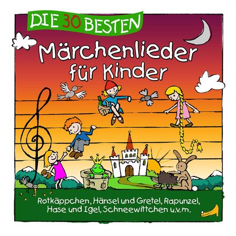 Die 30 besten Märchenlieder für Kinder, CD