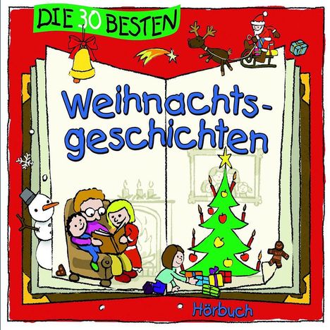 Die 30 Besten Weihnachtsgeschichten (Hörbuch), 2 CDs