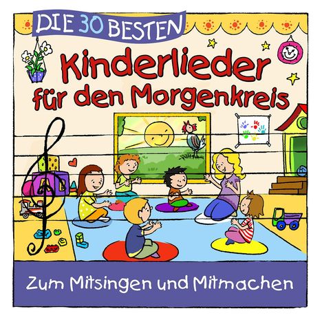 Die 30 Besten Kinderlieder Für Den Morgenkreis, CD