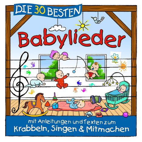 Simone Sommerland, Karsten Glück &amp; Die Kita-Frösche: Die 30 besten Babylieder, CD