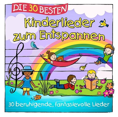 Simone Sommerland, Karsten Glück &amp; Die Kita-Frösche: Die 30 besten Kinderlieder zum Entspannen, CD