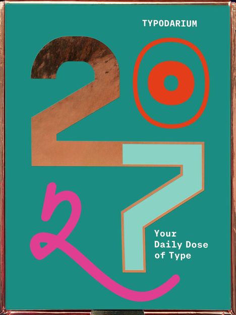 „TYPOdarium 2024“ und „Your Daily Dose of Type“ auf türkisfarbenem Hintergrund mit bunten Zahlen.