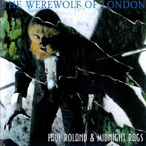 Paul Roland: The Werewolf Of London, CD
