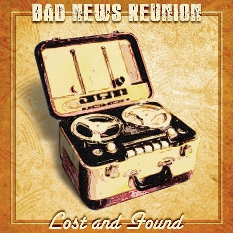 Bad News Reunion: Lost And Found, CD