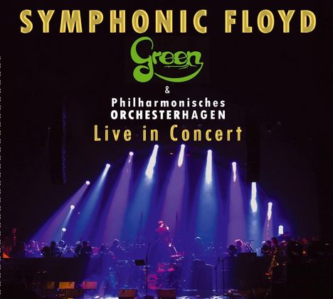 Green &amp; Philharmonisches Orchester Hagen: Symphonic Floyd, 2 CDs
