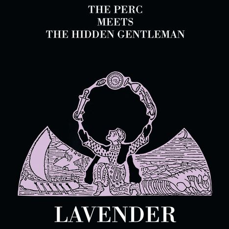 The Perc Meets The Hidden Gentleman: Lavender, LP