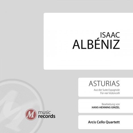 Isaac Albeniz (1860-1909): Asturias für 4 Celli, CD
