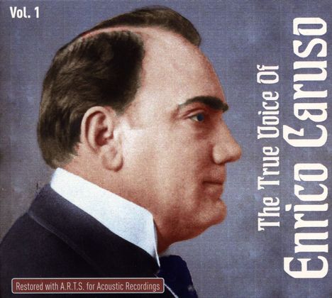The True Voice of Enrico Caruso Vol.1, CD