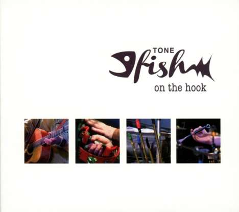 Tone Fish: On The Hook, CD