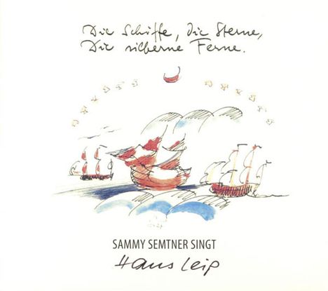 Sammy Semtner: Die Schiffe, die Sterne, die silberne Ferne, CD