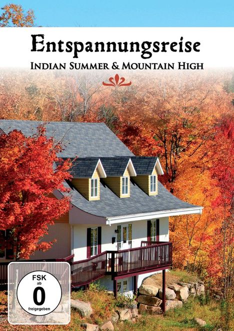 Entspannunsreise Indian Summer &amp; Mountain High, DVD