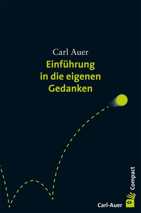 Carl Auer: Einführung in die eigenen Gedanken, Buch