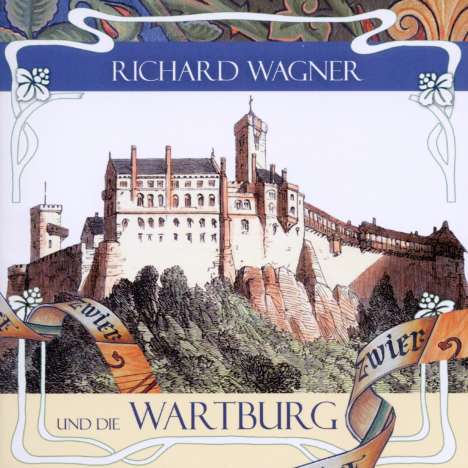 Richard Wagner und die Wartburg, CD