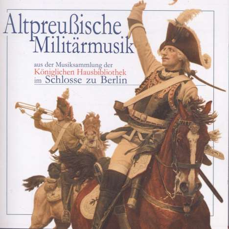 Altpreußische Militärmusik, CD