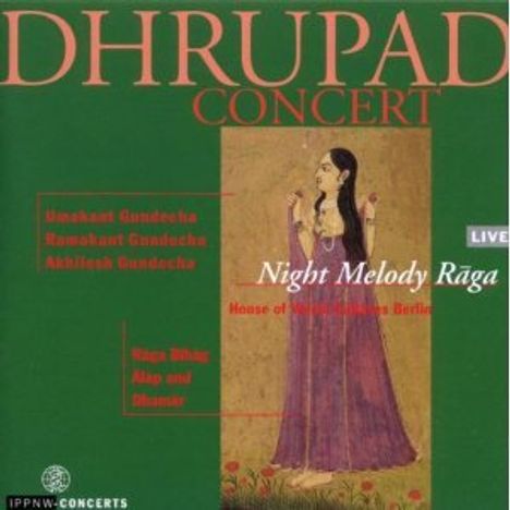 The Gundecha Brothers: Dhrupad Concert: Night Melody Raga, CD