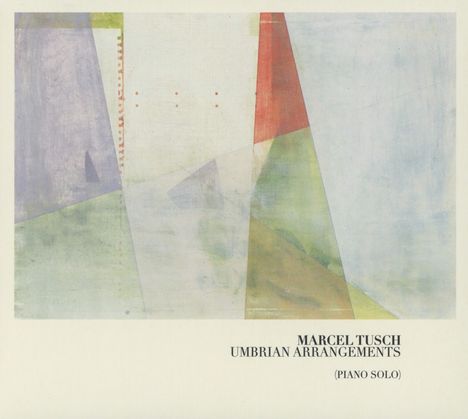 Marcel Tusch: Umbrian Arrangements, CD