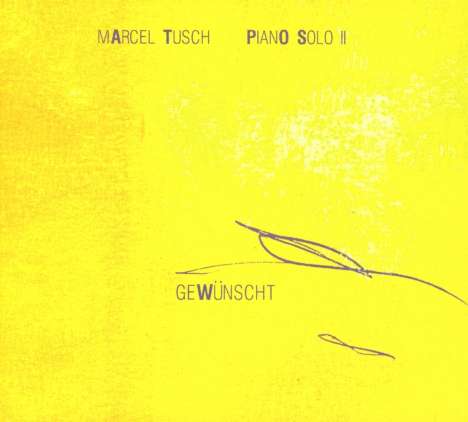 Marcel Tusch: Gewünscht: Piano Solo II, CD