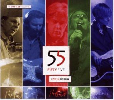 55 Fifty Five: Live In Berlin 2009, 2 CDs