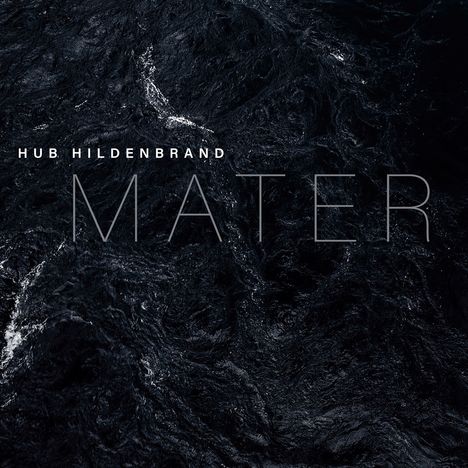 Hub Hildenbrand: Mater, CD