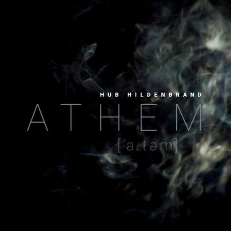 Hub Hildenbrand: Athem, CD