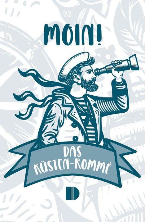 "MOIN! DAS KÜSTEN-ROMMÉ". Illustration eines Seemanns mit Fernglas, gestreiftem Hemd und Schal im Wind.