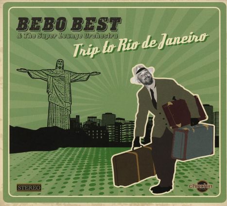 Bebo Best: Trip To Rio De Janeiro, CD