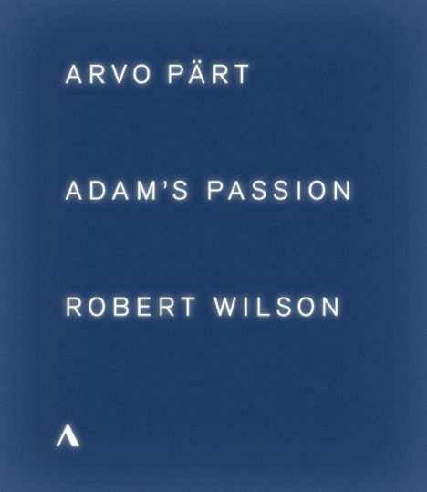 Arvo Pärt (geb. 1935): Adam's Passion, Blu-ray Disc