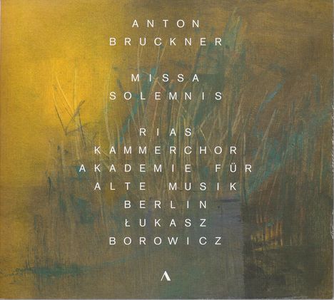 Anton Bruckner (1824-1896): Missa solemnis B-dur (1854), CD