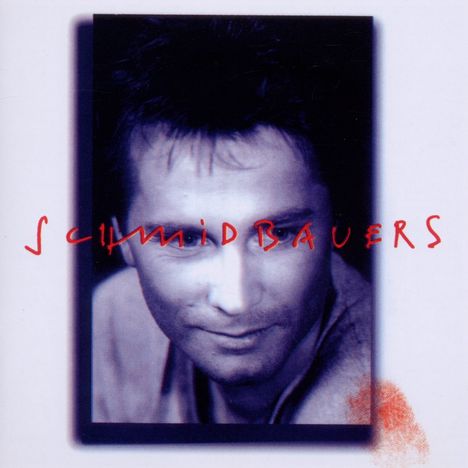 Schmidbauers: Schmidbauers, CD