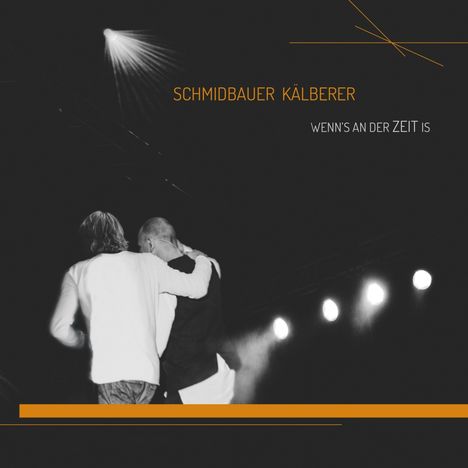 Schmidbauer &amp; Kälberer: Wenn's an der Zeit is, 3 CDs