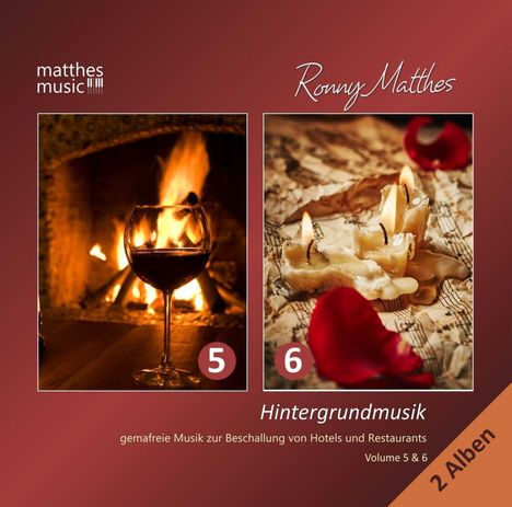 Ronny Matthes: Hintergrundmusik Vol. 5 &amp; 6 - Gemafreie Musik zur Beschallung von Hotels und Restaurants (Klaviermusik, Barmusik &amp; Chillout) - Doppel Album (2 CDs), 2 CDs