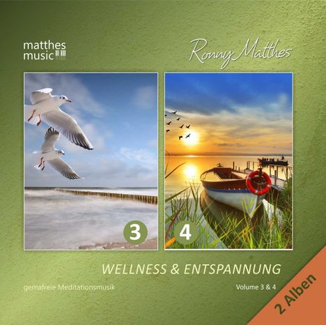 Ronny Matthes: Wellness &amp; Entspannung Vol. 3 &amp; 4 - Gemafreie christliche Meditationsmusik (inkl. Tiefenentspannung), 2 CDs