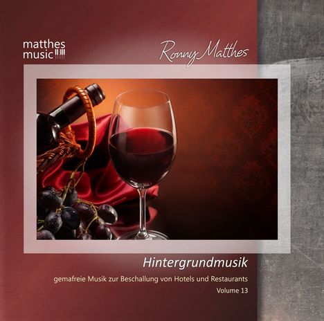 Ronny Matthes: Hintergrundmusik,Vol.13 - Gemafreie Klaviermusik, CD