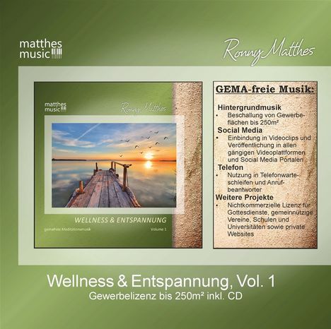Ronny Matthes: Wellness &amp; Entspannung, Vol. 1 - Gewerbelizenz für Gemafreie Musik (250m² Beschallung, Telefon / Warteschleifen + Social Media), CD