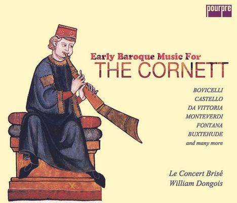 Early Baroque Music for the Cornett (Exklusiv für jpc), 3 CDs