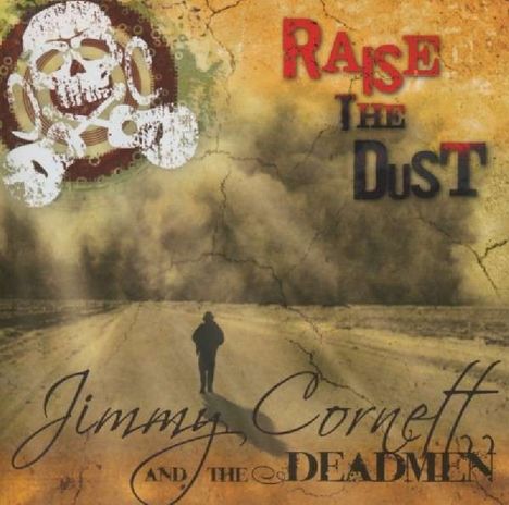 Jimmy Cornett: Raise the Dust, CD