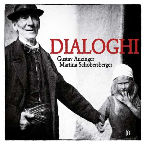 Gustav Auzinger &amp; Martina Schobersberger - Dialoghi, CD