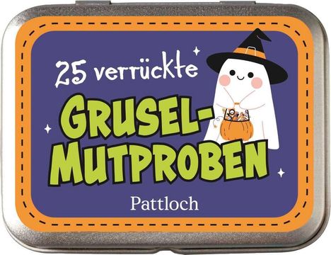 Text: "25 verrückte Grusel-Mutproben. Pattloch." Illustration: Ein fröhlicher Geist mit Hexenhut und Kürbis.